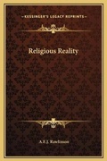 Cover: Religious Reality - Kessinger Publishing