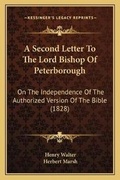 Cover: A Second Letter To The Lord Bishop Of Peterborough - Kessinger Publishing