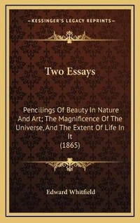 Enlarge image Cover: Two Essays - Kessinger Publishing