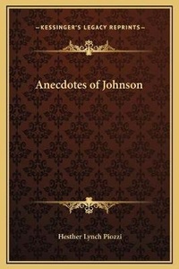 Enlarge image Cover: Anecdotes of Johnson - Kessinger Publishing