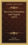 Cover: The Loves Of Jonathan And Virginia (1873) - Kessinger Publishing
