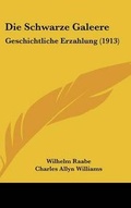 Cover: Die Schwarze Galeere - Kessinger Publishing