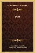 Cover: Dust - Kessinger Publishing