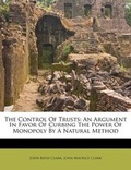 Cover: The Control of Trusts - Nabu Press