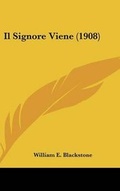 Cover: Il Signore Viene (1908) - Kessinger Publishing