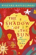 Cover: The Shadow of the Sun - Penguin Books Ltd