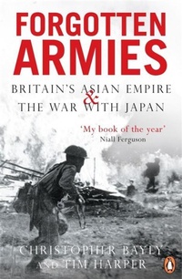 Enlarge image Cover: Forgotten Armies - Penguin Books Ltd