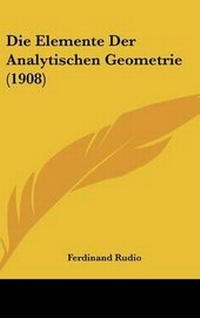 Enlarge image Cover: Die Elemente Der Analytischen Geometrie (1908) - Kessinger Publishing