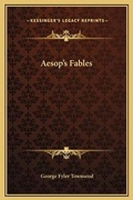 Cover: Aesop's Fables - Kessinger Publishing