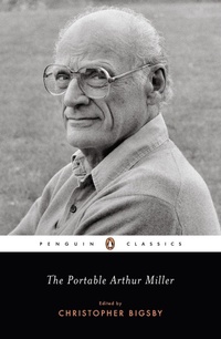 Enlarge image Cover: The Portable Arthur Miller - Penguin Classics