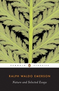 Enlarge image Cover: Nature and Selected Essays - Penguin Classics