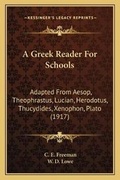Cover: A Greek Reader For Schools - Kessinger Publishing