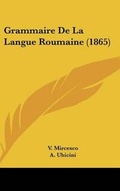 Cover: Grammaire de La Langue Roumaine (1865) - Kessinger Publishing