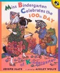 Cover: Miss Bindergarten Celebrates the 100th Day of Kindergarten - Puffin