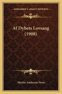 Abbildung von: Af Dybets Lovsang (1908) - Kessinger Publishing