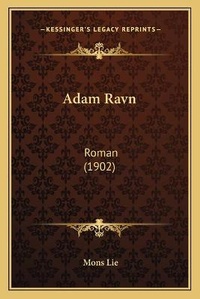 Abbildung von: Adam Ravn - Kessinger Publishing
