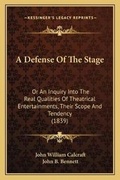 Cover: A Defense Of The Stage - Kessinger Publishing