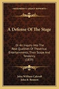 Enlarge image Cover: A Defense Of The Stage - Kessinger Publishing