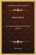 Cover: Henry Root - Kessinger Publishing
