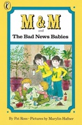 Cover: M & M and the Bad News Babies - Puffin