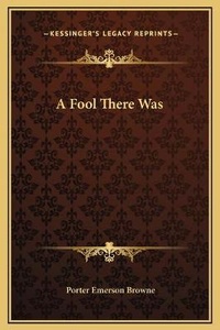 Enlarge image Cover: A Fool There Was - Kessinger Publishing