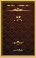 Cover: Talks (1897) - Kessinger Publishing