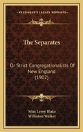Cover: The Separates - Kessinger Publishing