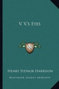 Cover: V. V.'s Eyes - Kessinger Publishing