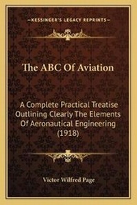 Abbildung von: The ABC Of Aviation - Kessinger Publishing