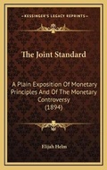 Cover: The Joint Standard - Kessinger Publishing