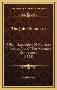 Enlarge image Cover: The Joint Standard - Kessinger Publishing