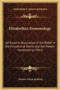 Cover: Elizabethan Demonology - Kessinger Publishing