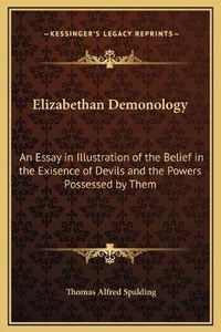 Enlarge image Cover: Elizabethan Demonology - Kessinger Publishing