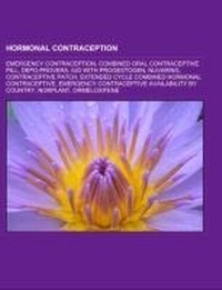 Abbildung von: Hormonal Contraception - Books LLC, Wiki Series