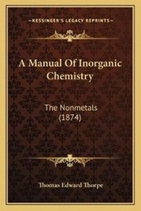 Enlarge image Cover: A Manual Of Inorganic Chemistry - Kessinger Publishing