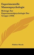 Bild: Experimentelle Massenpsychologie - Kessinger Publishing