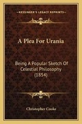 Cover: A Plea For Urania - Kessinger Publishing
