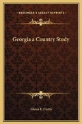 Cover: Georgia a Country Study - Kessinger Publishing