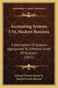 Enlarge image Cover: Accounting Systems V10, Modern Business - Kessinger Publishing