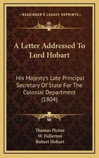 Enlarge image Cover: A Letter Addressed To Lord Hobart - Kessinger Publishing