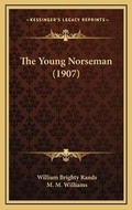Cover: The Young Norseman (1907) - Kessinger Publishing