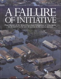 Abbildung von: A Failure of Initiative - US House of Representatives
