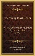 Cover: The Young Pearl Divers - Kessinger Publishing
