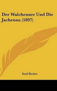 Enlarge image Cover: Der Walchensee Und Die Jachenau (1897) - Kessinger Publishing