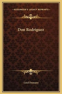 Enlarge image Cover: Don Rodriguez - Kessinger Publishing