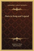 Cover: Stars in Song and Legend - Kessinger Publishing