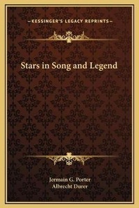 Enlarge image Cover: Stars in Song and Legend - Kessinger Publishing