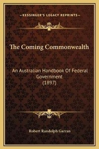 Enlarge image Cover: The Coming Commonwealth - Kessinger Publishing
