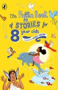 Cover: The Puffin Book of Stories for Eight-year-olds - Puffin