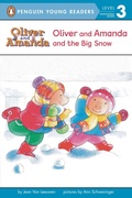 Cover: Oliver and Amanda and the Big Snow - Penguin Young Readers